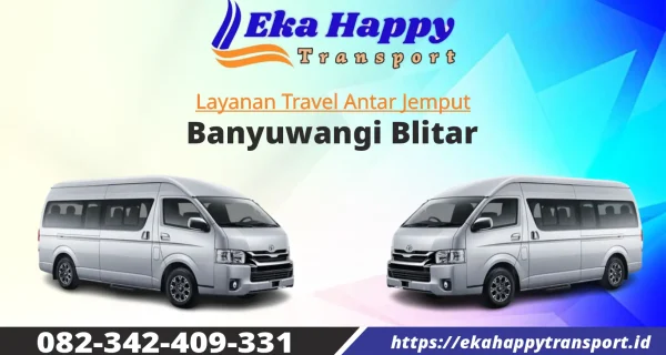 Travel Banyuwangi Blitar - Eka Happy Transport